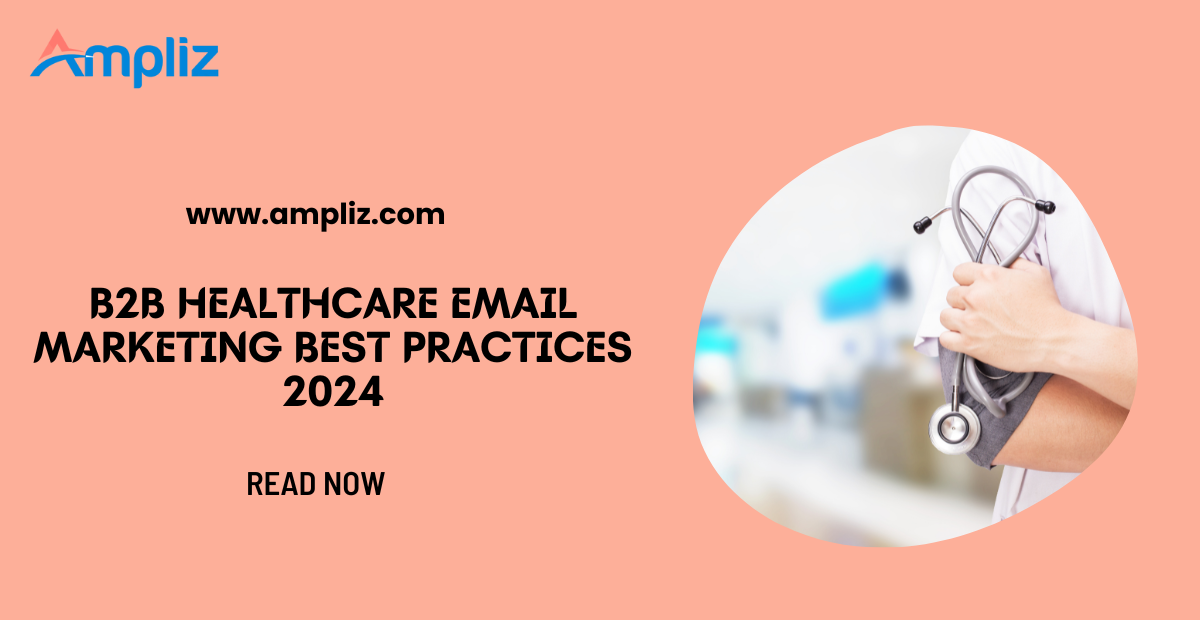 B2B Healthcare Email Marketing Best Practices 2026